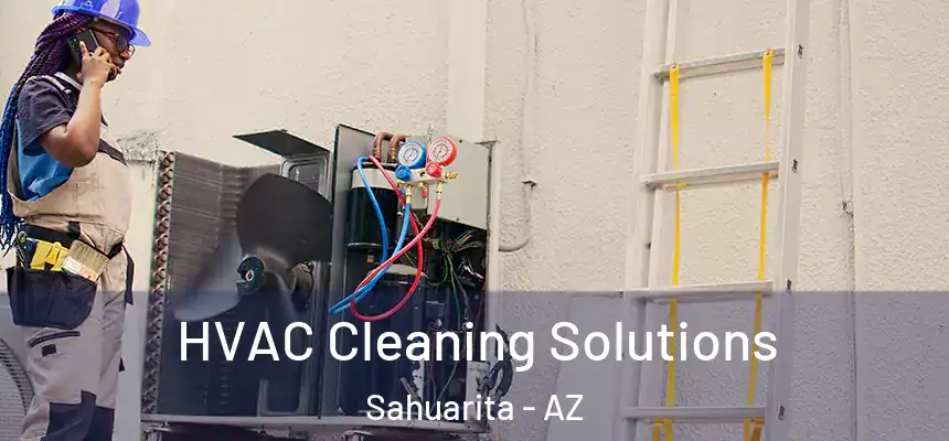  HVAC Cleaning Solutions Sahuarita - AZ
